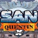Sensasi Seru Main Game Slot San Quentin xWays